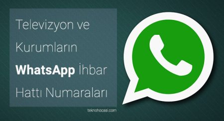 Televizyon ve Kurumların WhatsApp İhbar Hattı Numaraları